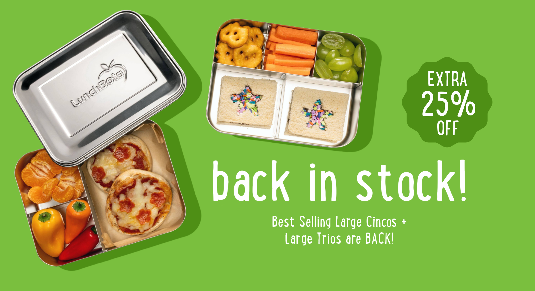 Promotional graphic for Lunchbento showing two large cincinnati-style metal lunch boxes on a bright green background, one open with pizza and vegetables and one closed with snacks and decorative inserts. Text reads 'back in stock!' and 'EXTRA 25% OFF'.